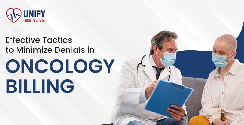 effective-tactics-to-minimize-denials-in-oncology-billing